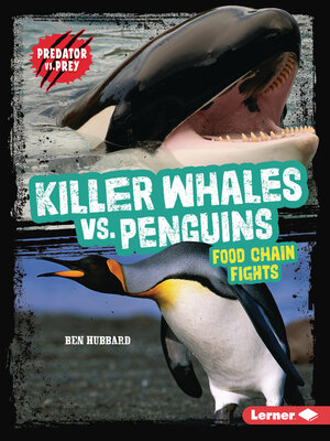 cover image of Killer Whales vs. Penguins